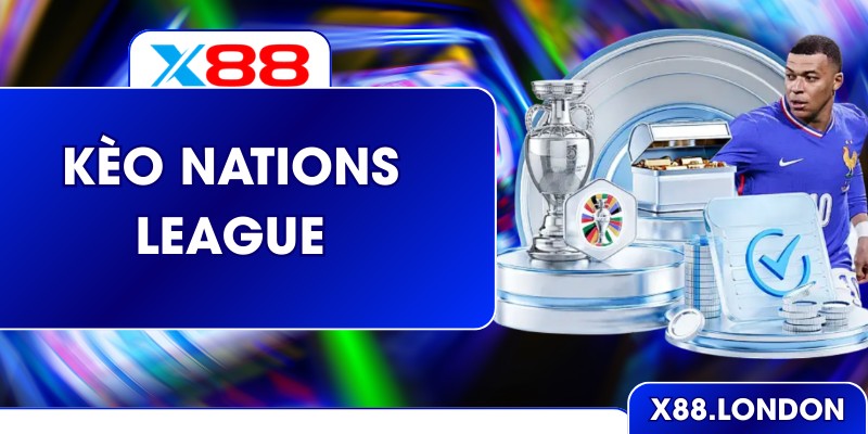 Kèo Nations League Dự Đoán Chuẩn Xác 2026 Từ Chuyên Gia Kèo Nations League Dự Đoán Chuẩn Xác 2026 Từ Chuyên Gia
