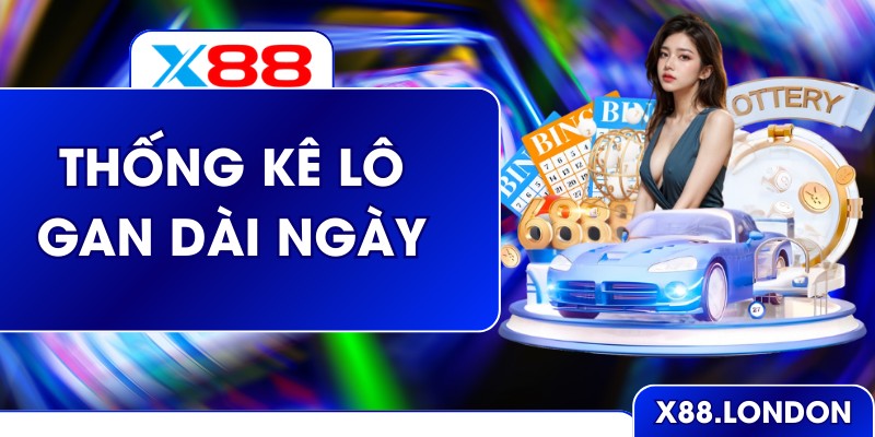 Thống Kê Lô Gan Dài Ngày Chuẩn Xác Và Hiệu Quả 94% Thống Kê Lô Gan Dài Ngày Chuẩn Xác Và Hiệu Quả 94%
